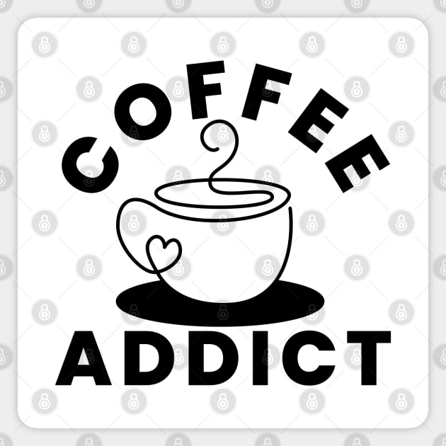 Coffee Addict. Funny Coffee Lover Gift Sticker by That Cheeky Tee